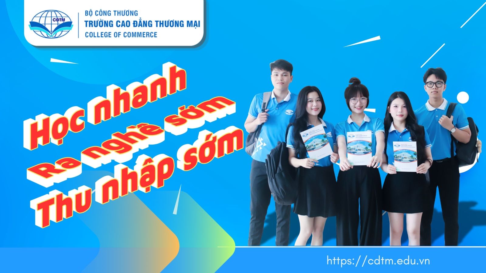 Học nhanh – ra nghề sớm – thu nhập sớm!